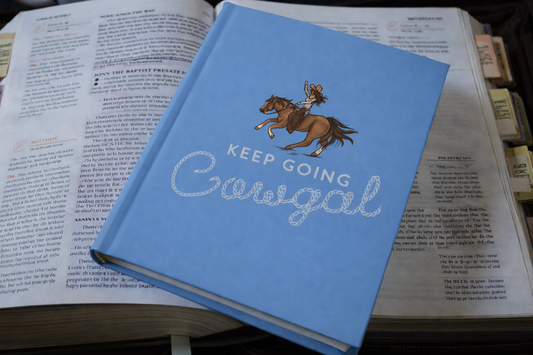Keep Goin Cowgal Journal